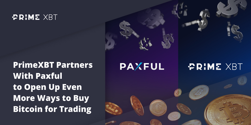PrimeXBT Partners With Paxful to Open Up Even More Ways to Buy Bitcoin for Trading - Blog Primexbt paxful