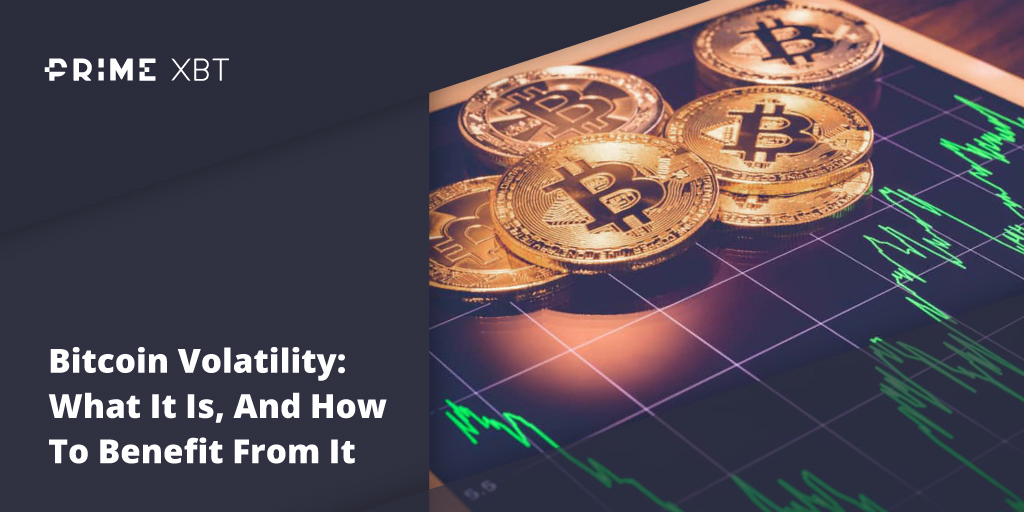 Bitcoin Volatility: What It Is, And How To Benefit From It - Blog Primexbt volatility