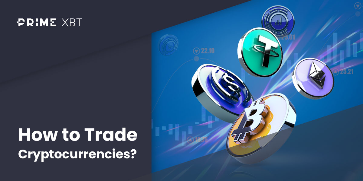 What is cryptocurrency trading and how to trade crypto? - Blog crypto 03 03