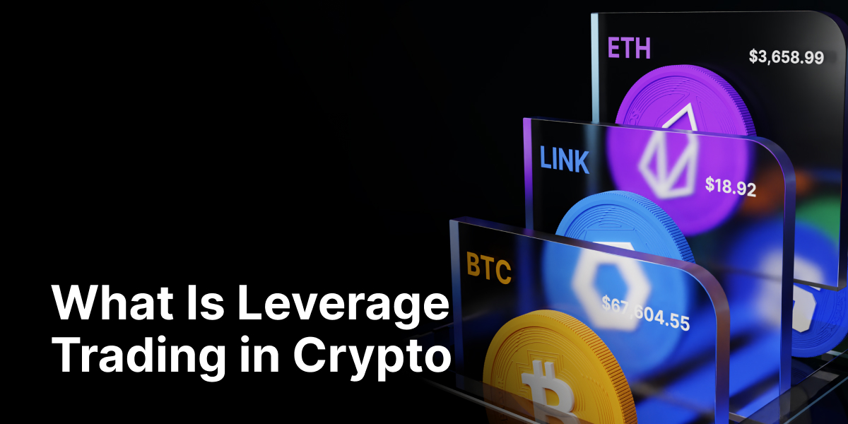 What is leverage trading in Crypto - blog 352 1200x600