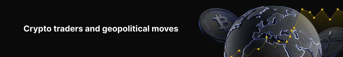 Expanding trading access and control across global markets - Crypto traders and geopolitical moves 1200x200